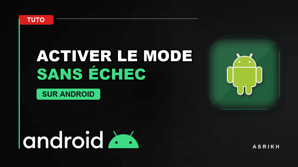 comment activer le mode sans échec sur android
