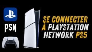 comment se connecter au playstation network ps5